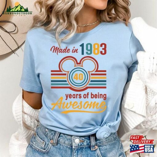 Disney Made In 1983 40 Years Of Being Awesome Shirt 2023 Disneyland Unisex T-Shirt