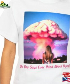 Do You Guys Ever Think About Dying Unisex Heavy Cotton T-Shirt Classic