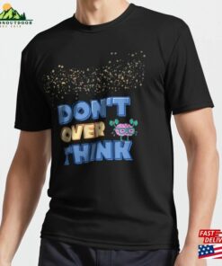 Don’t Over Think Stickers Active T-Shirt Classic Don’t Over Think Stickers Active T-Shirt Classic