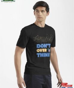 Dont Over Think Stickers Active T Shirt Classic 4
