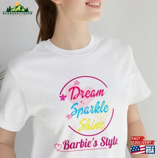 Dream Sparkle Shine Barbie Style Shirt Fashion Clothing Sweatshirt T-Shirt