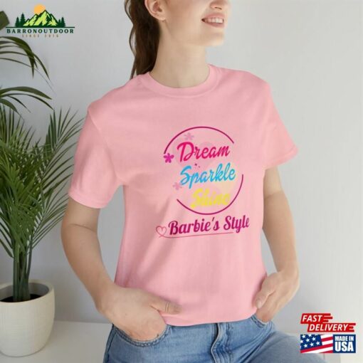 Dream Sparkle Shine Barbie Style Shirt Fashion Clothing Sweatshirt T-Shirt