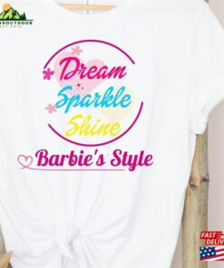 Dream Sparkle Shine Barbie Style Shirt Fashion Clothing Sweatshirt T-Shirt 2 Dream Sparkle Shine Barbie Style Shirt Fashion Clothing Sweatshirt T Shirt 3