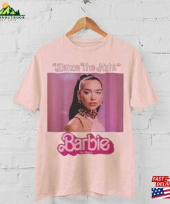 Dua Lipa Dance The Night Barbie T Shirt Unisex Tee Sweatshirt Classic 3
