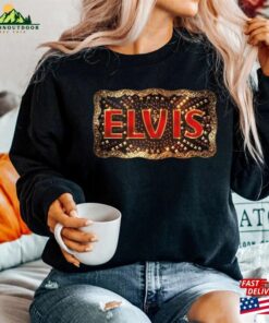 Elvis Presley 2023 Movie For T-Shirt Gift Lovers Sweatshirt 3 Elvis Presley 2023 Movie For T Shirt Gift Lovers Sweatshirt 4