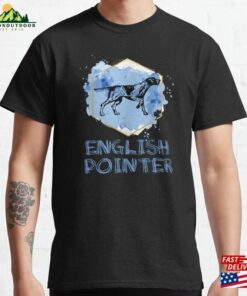 English Pointer Dog Classic T-Shirt Sweatshirt