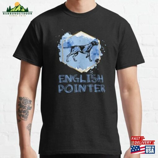 English Pointer Dog Classic T-Shirt Sweatshirt