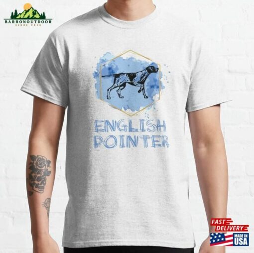 English Pointer Dog Classic T-Shirt Unisex