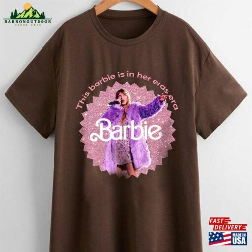 Eras Tour In My Era Shirt Barbi Come On Let Sweatshirt Classic