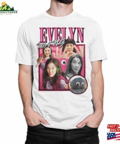 Evelyn Wang Everything Everywhere All At Once T-Shirt Michelle Yeoh Shirt Men Sweatshirt Unisex