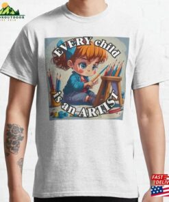 Every Child Is An Artist Illustration Classic T-Shirt Hoodie Unisex