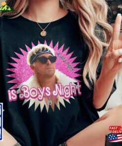 Every Night Is Boys Ken Shirt Barbie Movie 2023 Sweatshirt Unisex
