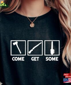 Evil Dead Shirt Come Get Some Horror Film Shirts Classic Movie Sweatshirt T-Shirt Unisex Evil Dead Shirt Come Get Some Horror Film Shirts Classic Movie Sweatshirt T-Shirt Unisex