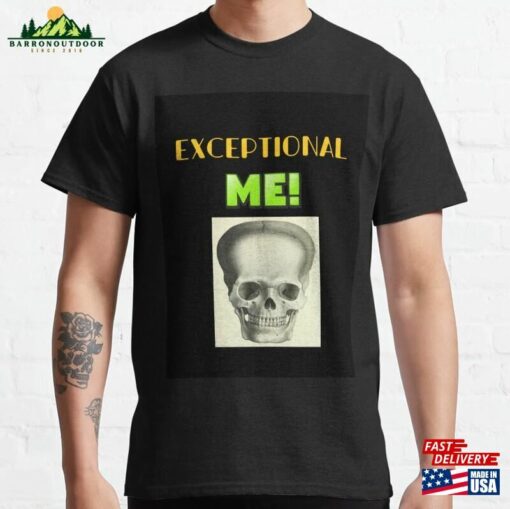 Exceptional Me Design #4 Classic T-Shirt Hoodie