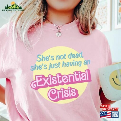 Existential Crisis Barbi Shirt I Am Kenough He T-Shirt Unisex