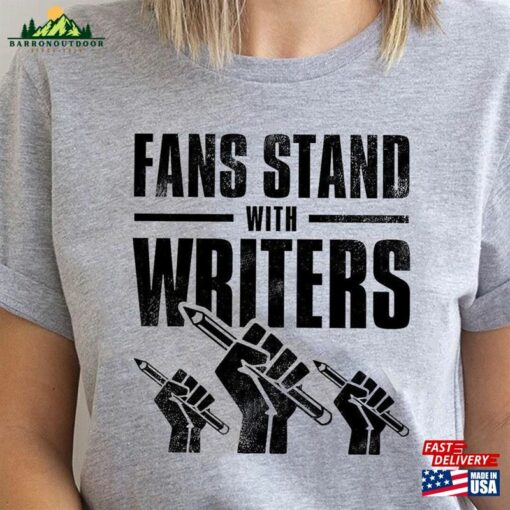 Fans Stand With Writers Shirt Film Industry T-Shirt Movie Director Sweatshirt Classic Unisex