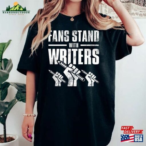 Fans Stand With Writers Shirt Film Industry T-Shirt Movie Director Sweatshirt Classic Unisex