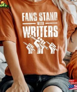 Fans Stand With Writers Shirt Film Industry T-Shirt Movie Director Sweatshirt Classic Unisex 3 Fans Stand With Writers Shirt Film Industry T Shirt Movie Director Sweatshirt Classic Unisex 4