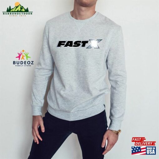 Fast X Movie Shirt 2023 And Furious Sweatshirt Classic