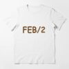Feb 2 Groundhog Is My Spirit Animal T T-Shirt Sweatshirt