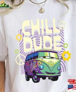 Fillmore Chill Dude Shirt Cars Movie Disney Sweatshirt Classic Fillmore Chill Dude Shirt Cars Movie Disney Sweatshirt Classic