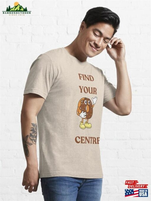 Find Your Donuts Centre Essential T-Shirt Sweatshirt