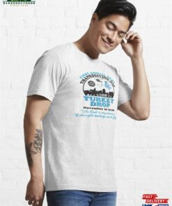 First Annual Wkrp Thanksgiving Day Turkey Drop Personalized Shirt Trendy Hoodie Sweatshirt Custom Gift Essential T Shirt 4