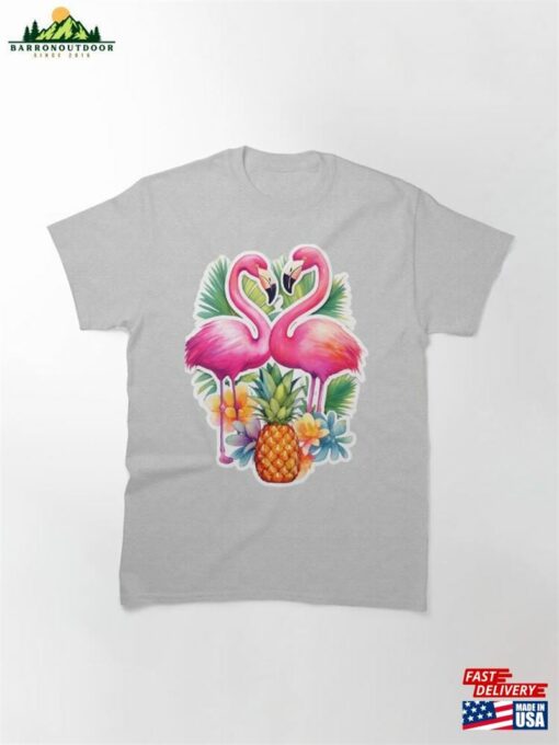 Flamingos And Pinapple Summer Tropical Vibes Classic T-Shirt Unisex Hoodie