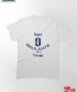 Football Gift To Burn On The Field! Classic T-Shirt Unisex
