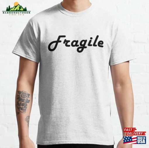 Fragile Classic T-Shirt Hoodie