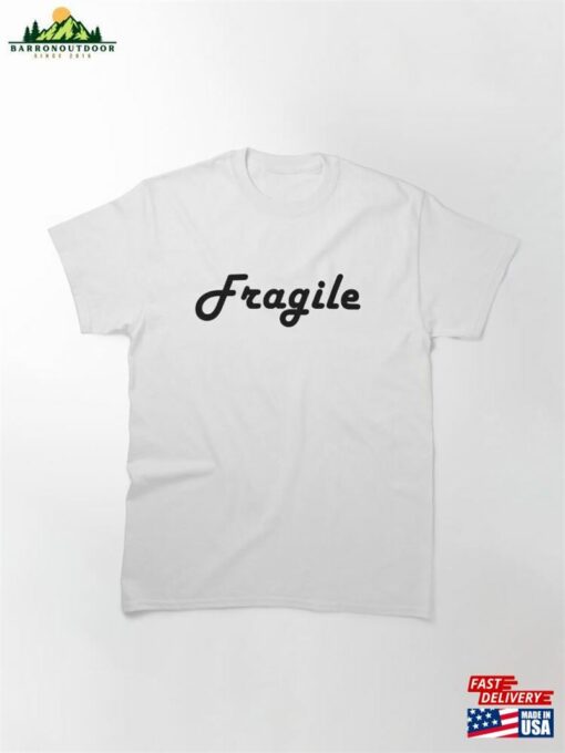 Fragile Classic T-Shirt Hoodie