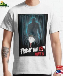 Friday The 13Th Part 3 Movie Poster Classic T-Shirt Hoodie Sweatshirt