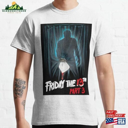 Friday The 13Th Part 3 Movie Poster Classic T-Shirt Hoodie Sweatshirt