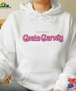 From Director Greta Gerwig Shirt Funny Film Classic Sweatshirt 2 From Director Greta Gerwig Shirt Funny Film Classic Sweatshirt 3