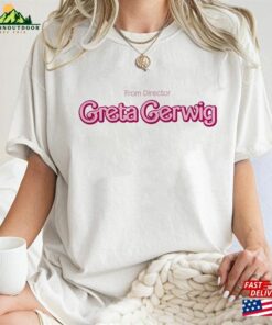 From Director Greta Gerwig Shirt Funny Film Classic Sweatshirt 3 From Director Greta Gerwig Shirt Funny Film Classic Sweatshirt 4