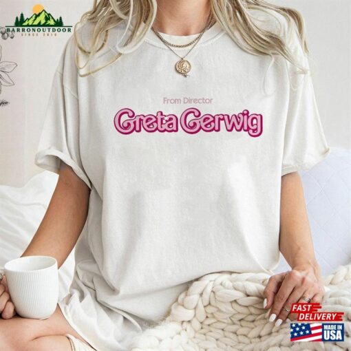 From Director Greta Gerwig Shirt Funny Film Classic Sweatshirt