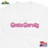 From Director Greta Gerwig Shirt T-Shirt Hoodie