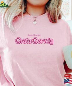 From Director Greta Gerwig Shirt With Saying Barbie 2023 Unisex Sweatshirt