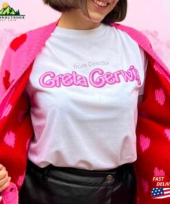 From Director Greta Gerwig Shirt With Saying Funny Movie T-Shirt Classic