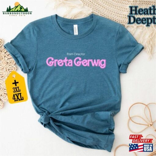 From Director Greta Gerwig Shirt With Saying Funny Unisex Classic