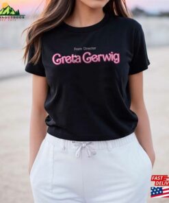 From Director Greta Gerwig T Shirt Shirt With Saying Funny Classic 3