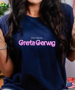 From Director Greta Gerwig T-Shirt Shirt With Saying Funny Tee Classic