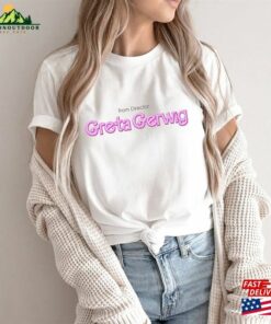 From Director Greta Gerwig T Shirt Shirt With Saying Funny Tee Classic 3