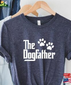 Funny Dad Shirt The Dog Father Fathers Day Gift Sweatshirt Classic Funny Dad Shirt The Dog Father Fathers Day Gift Sweatshirt Classic
