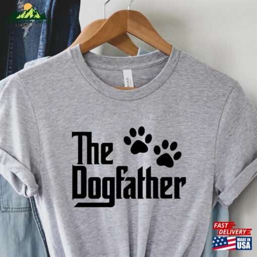 Funny Dad Shirt The Dog Father Fathers Day Gift Sweatshirt Classic