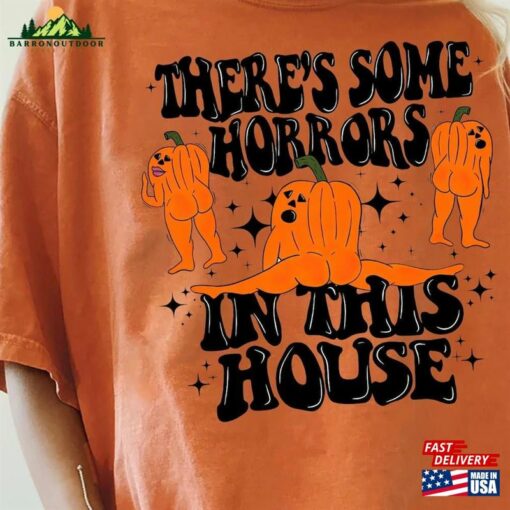 Funny Halloween Tee There’s Some Horrors In This House Hoodie Sweatshirt