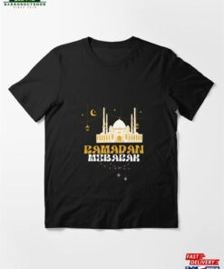 Funny Ramadan Mubarak Essential T-Shirt Hoodie Unisex Funny Ramadan Mubarak Essential T-Shirt Hoodie Unisex