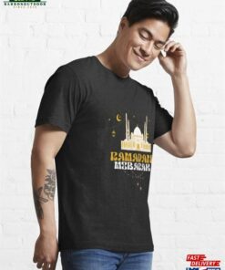 Funny Ramadan Mubarak Essential T-Shirt Hoodie Unisex 2 Funny Ramadan Mubarak Essential T Shirt Hoodie Unisex 3