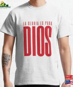 Glory Is To God Classic T-Shirt Sweatshirt Hoodie Glory Is To God Classic T-Shirt Sweatshirt Hoodie