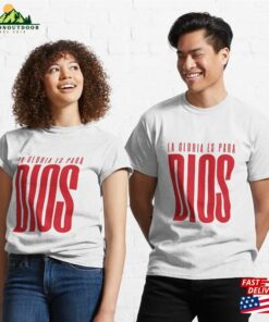 Glory Is To God Classic T Shirt Sweatshirt Hoodie 3